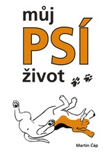 E-kniha Můj psí život – Bígl Bertík znovu na scéně - Martin Čáp