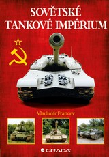 E-kniha Sovětské tankové impérium - Vladimír Francev