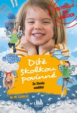 E-kniha Dítě školkou povinné – Ze života andílků - M. M. Cabicar