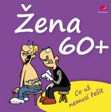 E-kniha Žena 60+ - Michael Kernbach, Miguel Fernandez