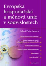 E-kniha Evropská hospodářská a měnová unie v souvislostech - Luboš Fleischmann