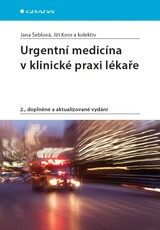 E-kniha Urgentní medicína v klinické praxi lékaře - Jiří Knor, Jana Šeblová