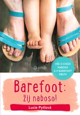 E-kniha Barefoot: žij naboso! - Lucie Pytlová