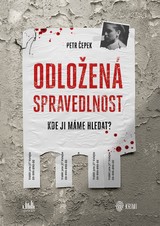 E-kniha Odložená spravedlnost - Petr Čepek