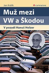 E-kniha Muž mezi VW a Škodou - Jan Králík