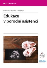 E-kniha Edukace v porodní asistenci - Bohdana Dušová