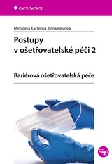 E-kniha Postupy v ošetřovatelské péči 2 - Miroslava Kachlová, Ilona Plevová