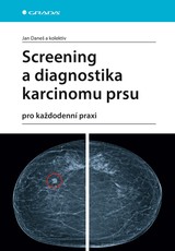 E-kniha Screening a diagnostika karcinomu prsu - Jan Daneš