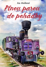 E-kniha Plnou parou do pohádky - Iva Hoňková