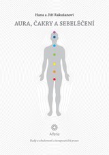 E-kniha Aura, čakry a sebeléčení - Hana Rakušanová