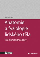 E-kniha Anatomie a fyziologie lidského těla - Miroslav Orel