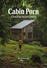 E-kniha Cabin Porn - Chaty na konci světa - Zach Klein