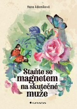 E-kniha Staňte se magnetem na skutečné muže - Hana Adamíková