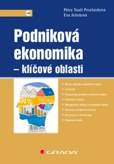E-kniha Podniková ekonomika - klíčové oblasti - Petra Procházková Taušl, Eva Jelínková