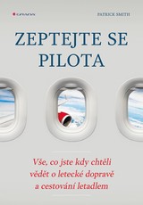 E-kniha Zeptejte se pilota - Patrick Smith