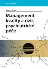 E-kniha Management kvality a rizik psychiatrické péče - Adam Žaludek