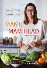 E-kniha Mami, mám hlad - Jana Šmíd Winterová