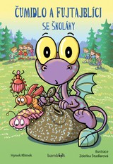 E-kniha Čumidlo a fujtajblíci se školáky - Zdeňka Študlarová, Hynek Klimek