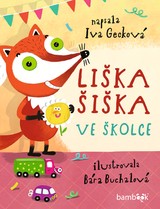 E-kniha Liška Šiška ve školce - Bára Buchalová, Iva Gecková