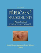 E-kniha Předčasně narozené dítě - Magdalena Weberová Chvílová, Daniela Marková