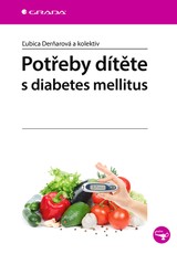 E-kniha Potřeby dítěte s diabetes mellitus - Ľubica Derňarová