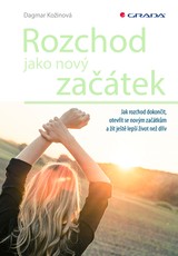 E-kniha Rozchod jako nový začátek - Dagmar Kožinová