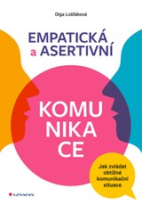 E-kniha Empatická a asertivní komunikace - Olga Lošťáková