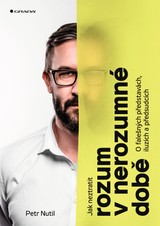 E-kniha Jak neztratit rozum v nerozumné době - Petr Nutil