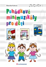 E-kniha Pohádkové minimuzikály pro děti - Marcela Kotová