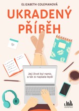 E-kniha Ukradený příběh - Elizabeth Colemanová