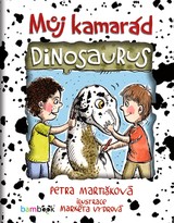 E-kniha Můj kamarád dinosaurus - Petra Martišková, Markéta Vydrová