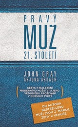 E-kniha Pravý muž 21. století - John Gray, Arjuna Ardagh