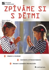 E-kniha Zpíváme si s dětmi - Marie Lišková