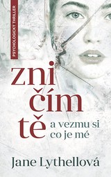 E-kniha Zničím tě a vezmu si, co je mé - Lythellová Lythellová