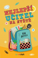E-kniha Nejlepší učitel na světě - Rob Buyea