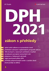 E-kniha DPH 2021 - zákon s přehledy - Jiří Dušek