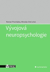 E-kniha Vývojová neuropsychologie - Miroslav Orel, Roman Procházka