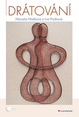E-kniha Drátování - Iva Prošková, Marcela Mašková