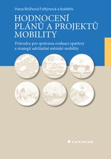 E-kniha Hodnocení plánů a projektů mobility - Hana Brůhová-Foltýnová, Radomíra Jordová, Viktor Květoň