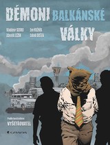 E-kniha Démoni balkánské války - Zdeněk Ležák, Vladimír Dzuro, Jan Kužník