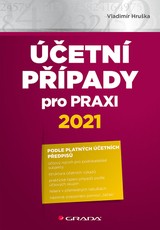 E-kniha Účetní případy pro praxi 2021 - Vladimír Hruška