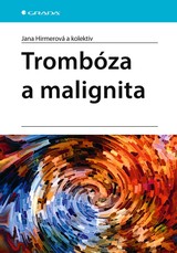 E-kniha Trombóza a malignita - Jana Hirmerová