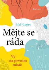 E-kniha Mějte se ráda - Mel Noakes
