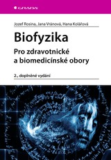 E-kniha Biofyzika - Jozef Rosina, Jana Vránová, Hana Kolářová