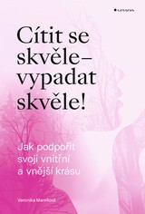 E-kniha Cítit se skvěle –  vypadat skvěle! - Veronika Marešová