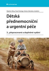 E-kniha Dětská přednemocniční a urgentní péče - Vladimír Mixa, Pavel Heinige, Václav Vobruba