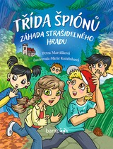 E-kniha Třída špiónů - Petra Martišková, Marie Koželuhová