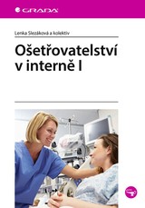 E-kniha Ošetřovatelství v interně I - Lenka Slezáková