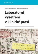 E-kniha Laboratorní vyšetření v klinické praxi - Pavel Kohout, Helena Lahoda Brodská