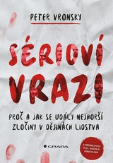 E-kniha Sérioví vrazi - Peter Vronsky